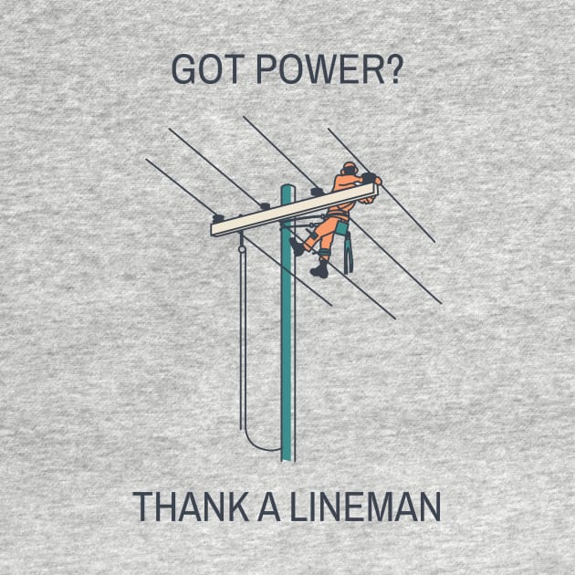 Thank A Lineman by LineXpressions